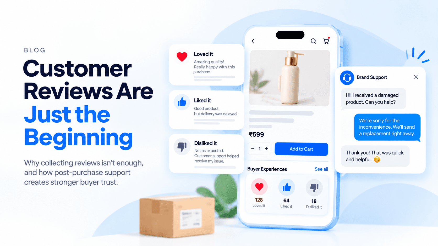 Product page with buyer experiences and a brand support chat, showing customer reviews are just the beginning